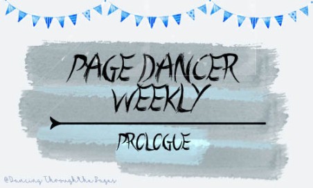 Page Dancer Weekly Prologue